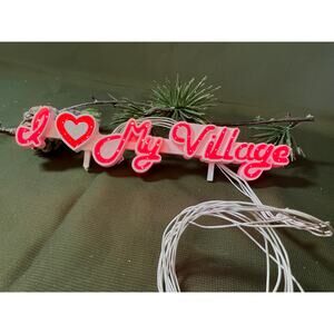 Dept 56 "I Love My Village" Lights Up Original Snow Village Bright Lites